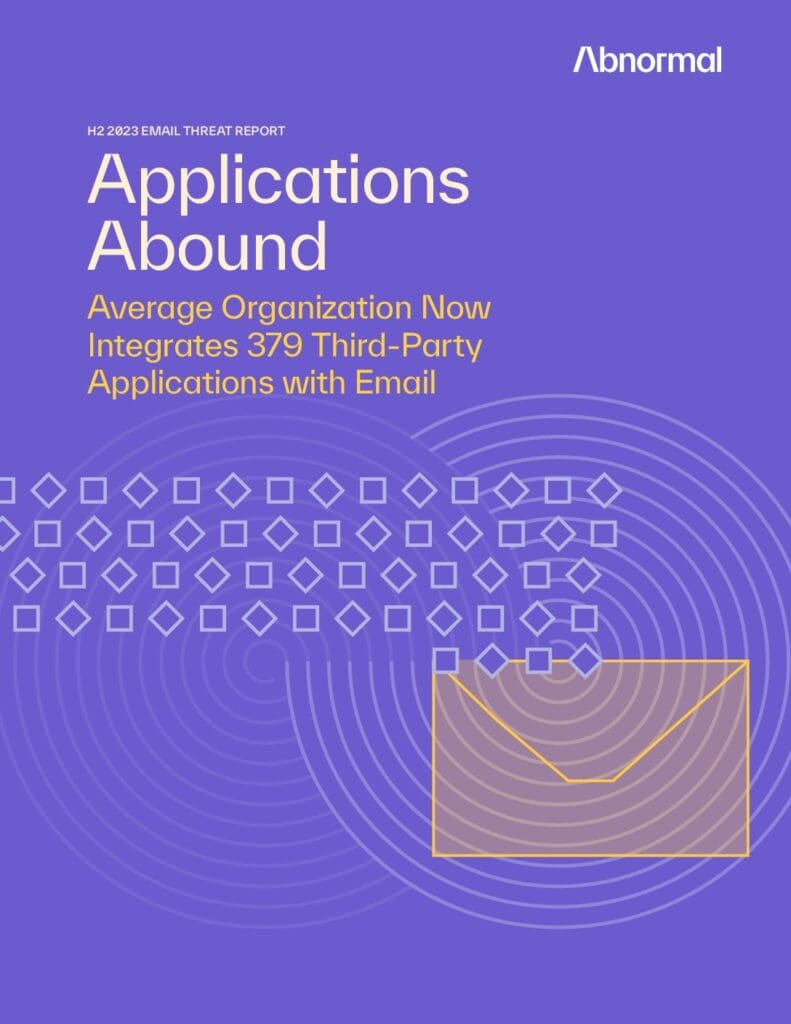 H2 2023 Email Threat Report | Abnormal Email Security